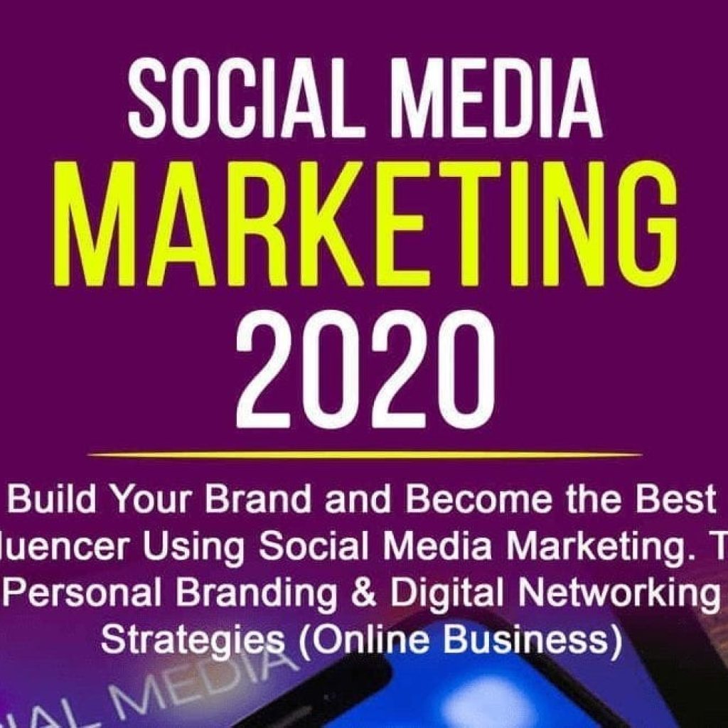 Social Media Marketing 2020